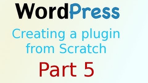 WordPress (Creating a plugin from scratch) Part 5 Shortcode content