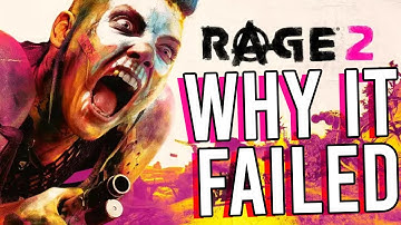 Why It Failed - RAGE 2
