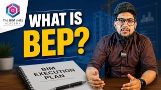 What is BEP? | BIM Execution Plan Explained in 5 Minutes