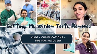 Getting Your Wisdom Teeth Removed? Watch This First Vlog Complications Tips For Recovery