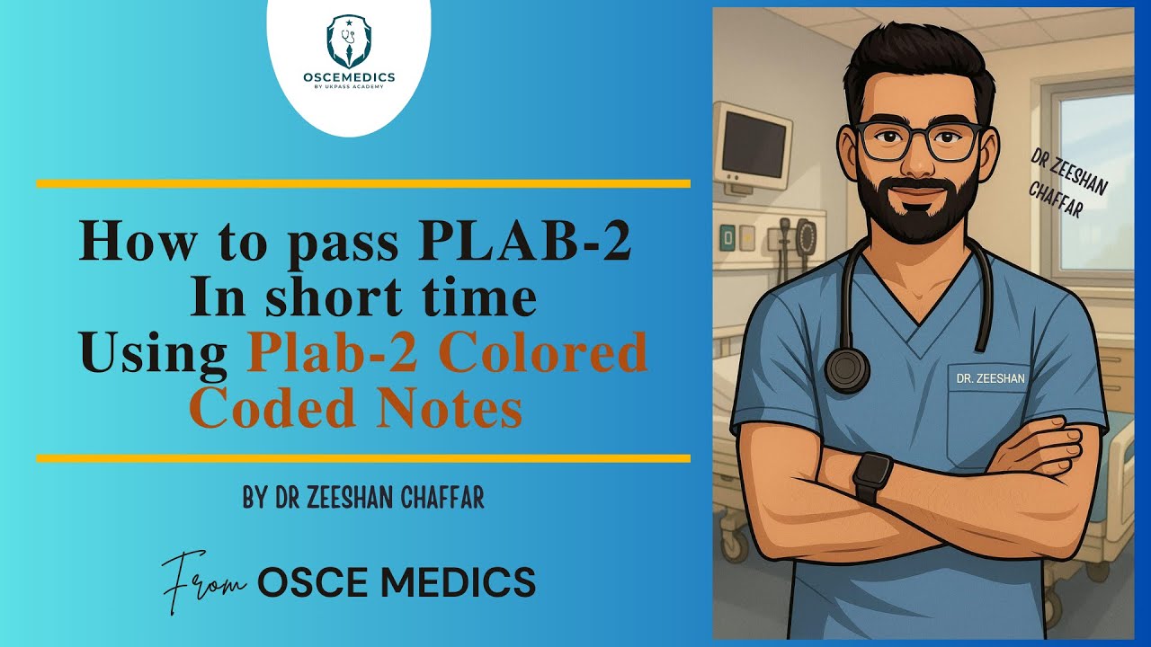 PLAB 2 Coloured Notes + Exam Strategy | Osce Medics by UKPass - YouTube