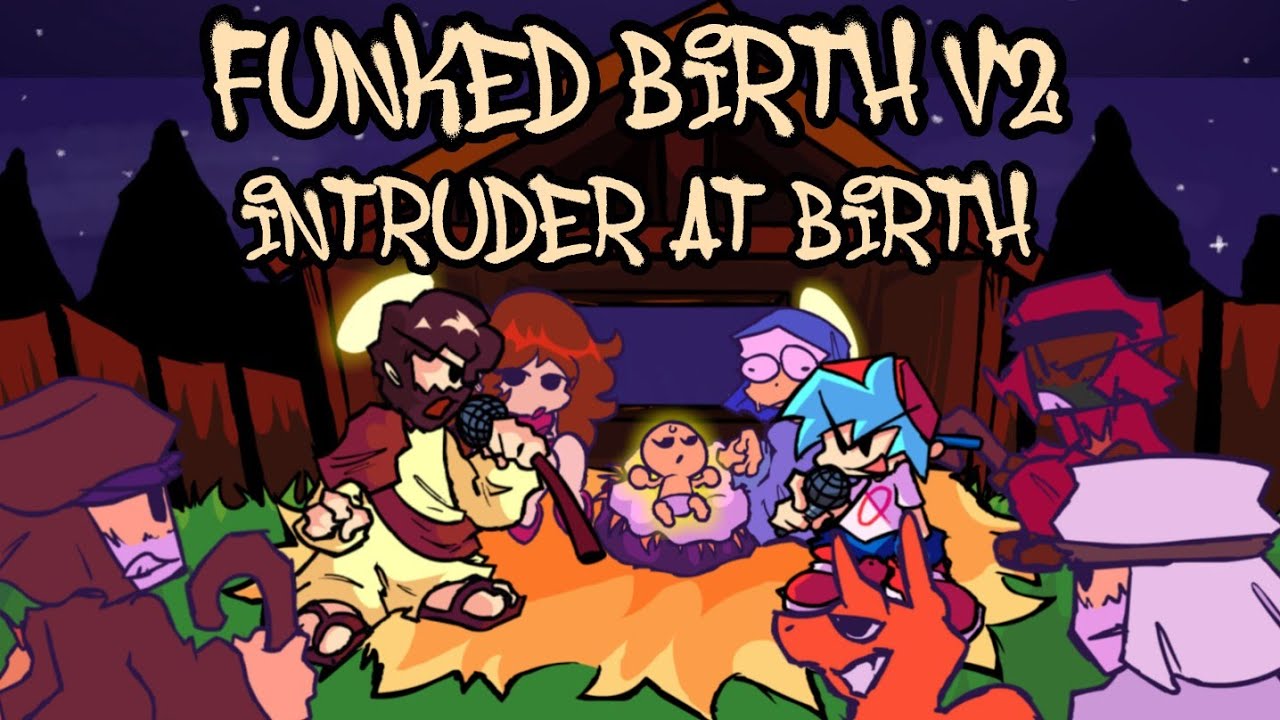 Funked Birth V2// Intruder at Birth [Friday Night Funkin] - YouTube