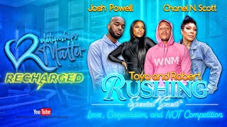 Toya and Robert Rushing: No Competition, Only Cooperation