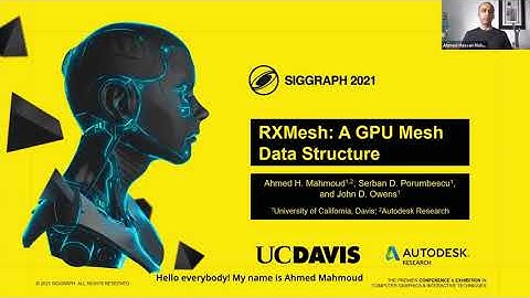 RXMesh: A GPU Mesh Data Structure - SIGGRAPH 2021 - Full Talk
