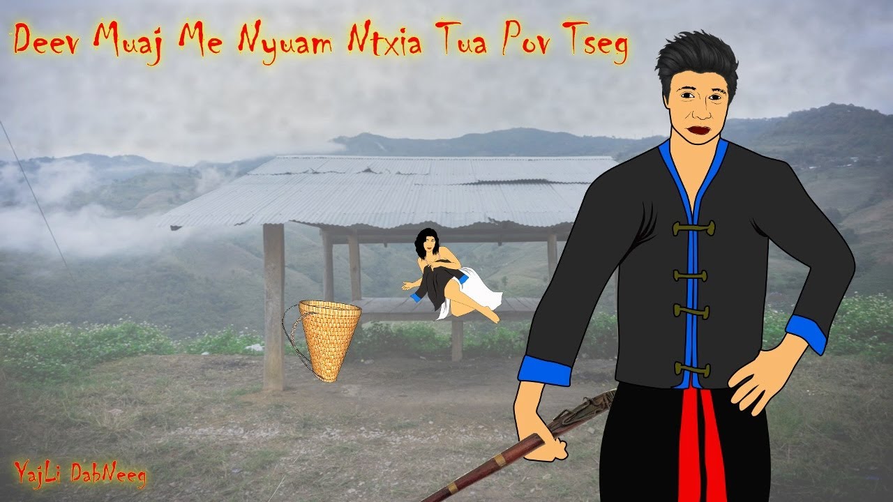 deev muaj me nyuam ntxia tuag pov tseg