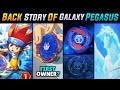 Back story of pegasus  back story of galaxy pegasus  history of galaxy pegasus