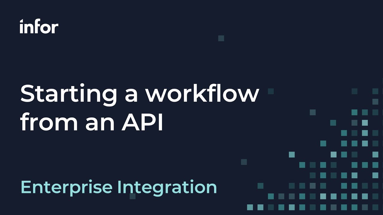 Infor Os Starting A Workflow From An Api Youtube