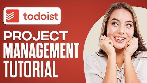 Todoist Tutorial For Beginners | For Project & Task Management (2025)