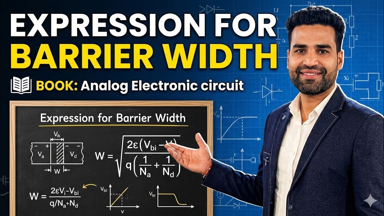 Expression for Barrier Width | Analog Electronic Circuit | B.Sc. 6th Sem Physics | Physics Guru