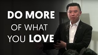 How To Do MORE Of What You Love & Delegate the Rest! - Dan Lok