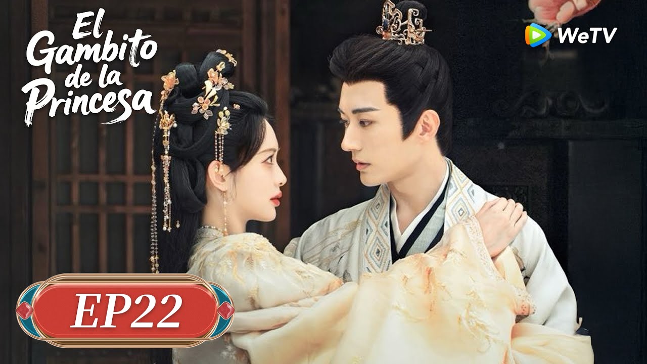 El Gambito de la Princesa | Episodios 22 Completos (The Princess's Gambit) | WeTV
