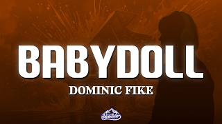 Dominic Fike - Babydoll (Lyrics)