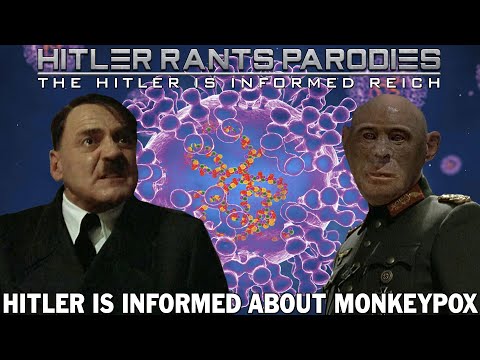 Hitler is informed about Monkeypox
