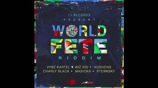 WORLD FETE RIDDIM MIX (TJ) VYBZ KARTEL, WIZ KID,  MASICKA, KONSHENS, CHARLY BLACK mixed by DaCapo