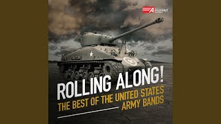 The Army Goes Rolling Along