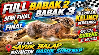 Full Babak‼️Spesial GUBENG kerapan kelinci di lap bringin dasuk sumenep