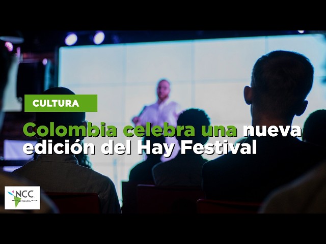Colombia celebra una nueva edición del Hay Festival