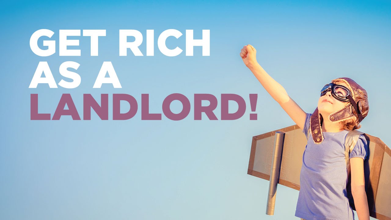 Get Rich as a Landlord! YouTube