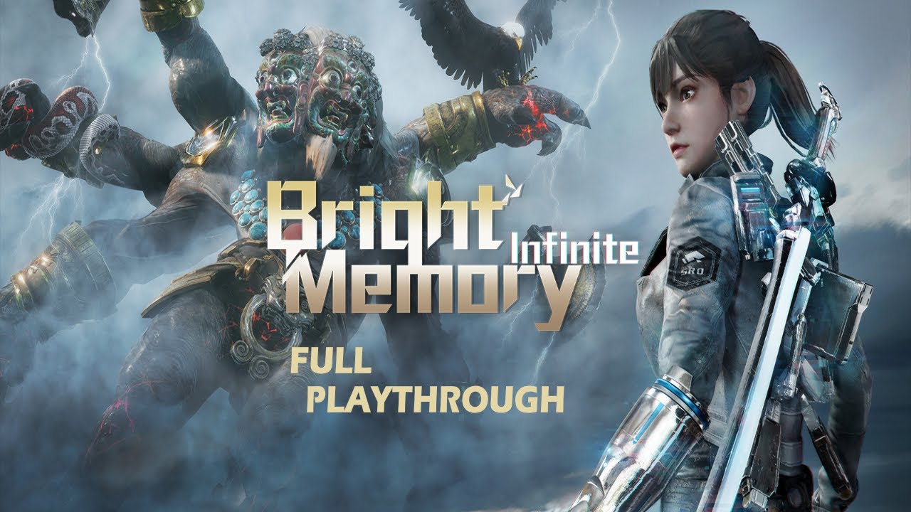 BRIGHT MEMORY INFINITE || FULL PLAYTHROUGH