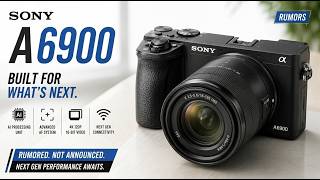 Sony A6900 Rumors: Point To A Massive Processing Upgrade!