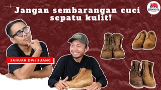 TIPS CUCI SEPATU BOOT KULIT SUEDE, NUBUCK, ROUGHOUT | Perawatan sepatu