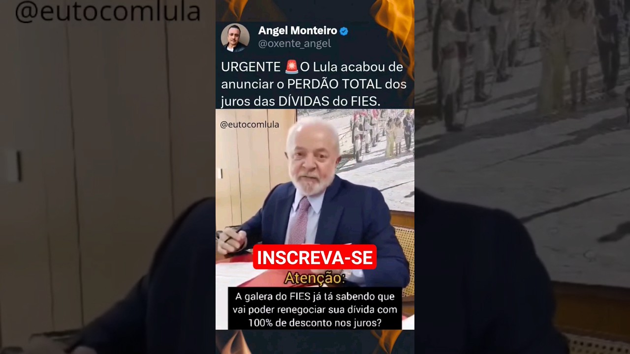 Dívida no Fies? Lula Resolve 