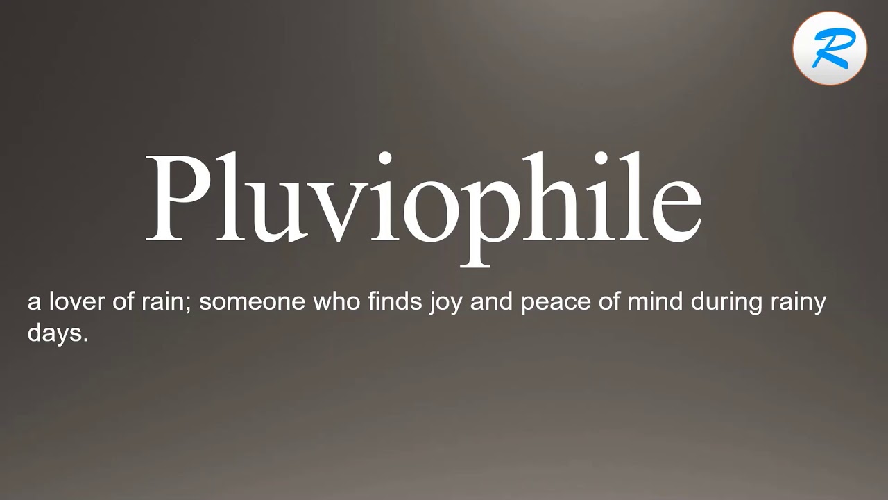How to pronounce Pluviophile YouTube