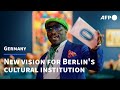 Cameroon Born Director S New Vision For Berlin Cultural Magnet AFP