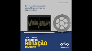 Sensor de Rotação Indutivo: como testar