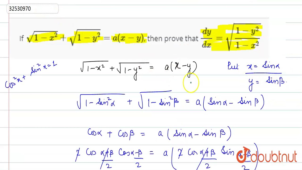 If Sqrt 1 X 2 Sqrt 1 Y 2 A X Y Then Prove That Dy Dx Sqrt 1 Y 2 1 X 2 Youtube