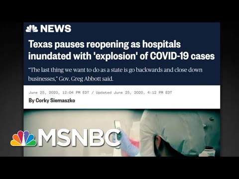 Coronavirus Sacrifices ‘Squandered’ As Infections Reach Critical Levels In South, West | MSNBC
