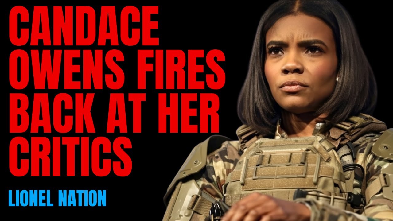 Candace Owens Fires Back at Her Critics The Smear Campaign Is