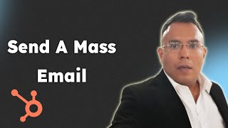 How To Send A Mass Email On HubSpot Easy & Quick Guide In 2023 HubSpot CRM Mass Email Tutorial 2025