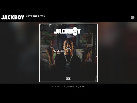Jackboy - Hate the B!tch (Audio)