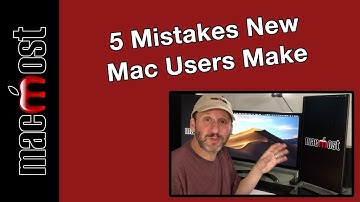 5 Mistakes New Mac Users Make (MacMost #1899)