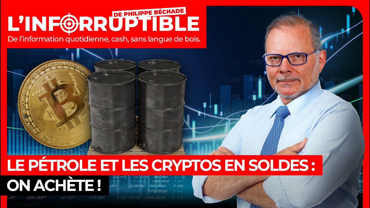 Le pétrole et les cryptos en soldes : on achète !