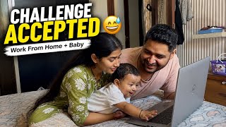 Work From Home With Baby | No Help Challenge Accepted 😅 | Real Mom Life #MomLifeIndia#WorkingMomLife