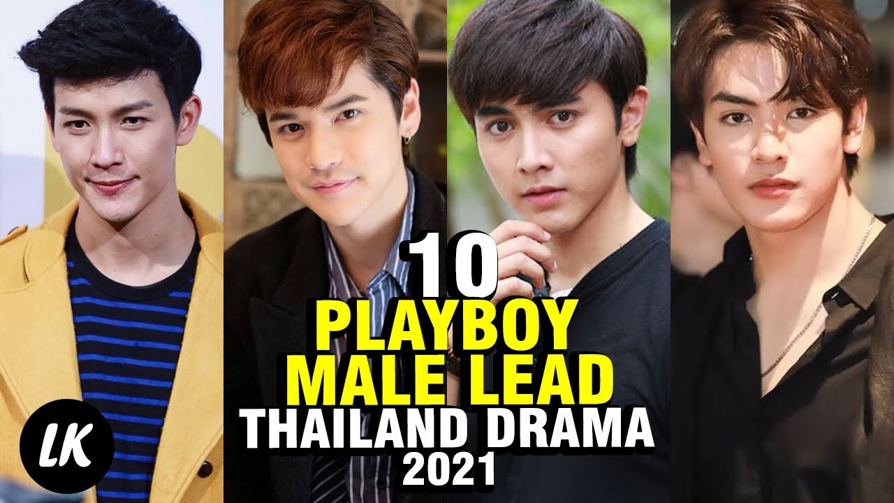 Top 10 Thailand Drama About Play Boy Male Lead!!