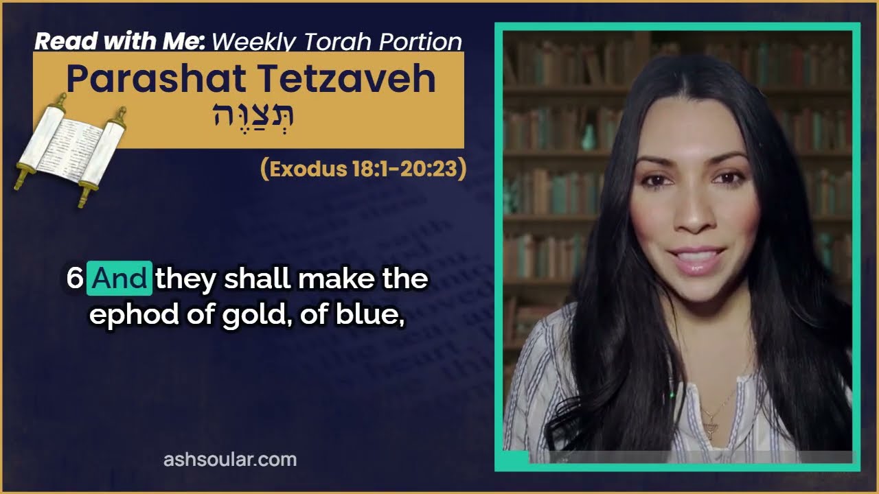Read With Me! 📖Parashat Tetzaveh 