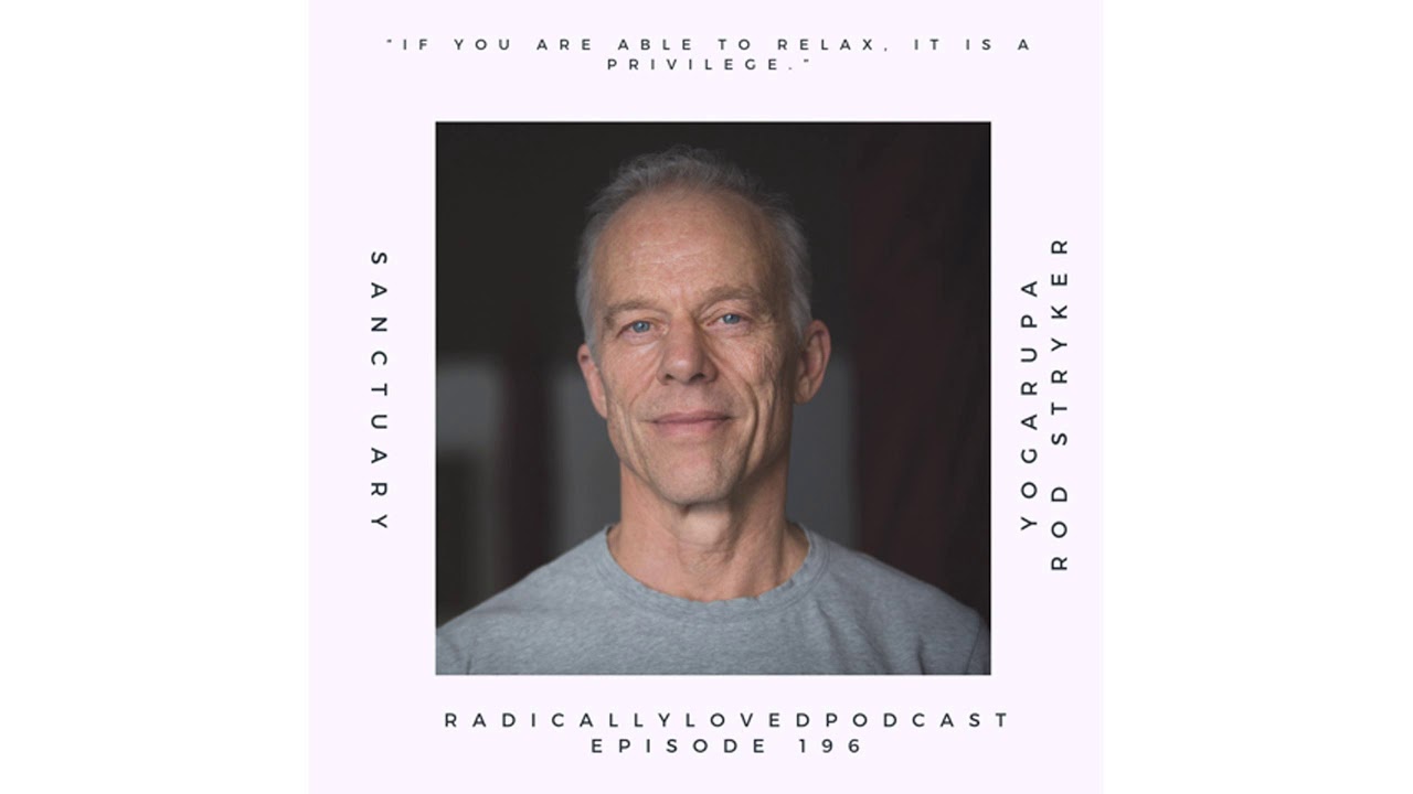 196- SANCTUARY. Creating a Life Practice with Yogarupa Rod Stryker