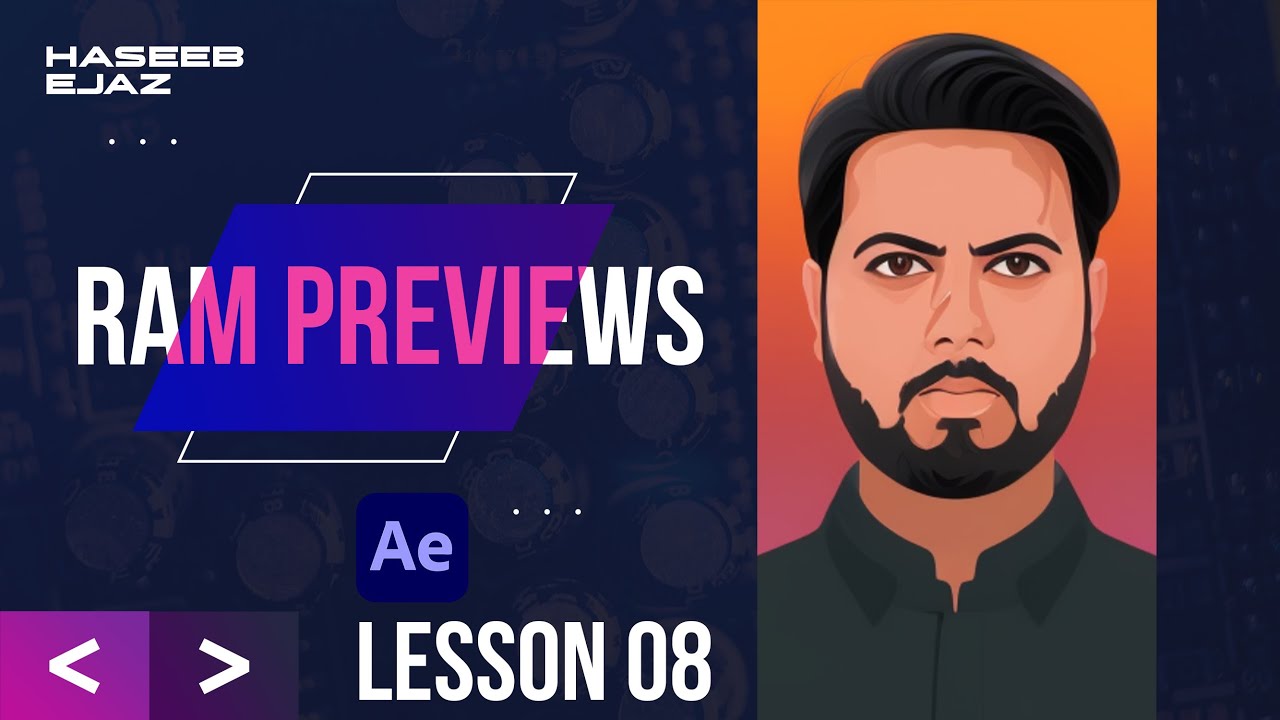After Effects Tutorial | Lesson 8 |  RAM Previews