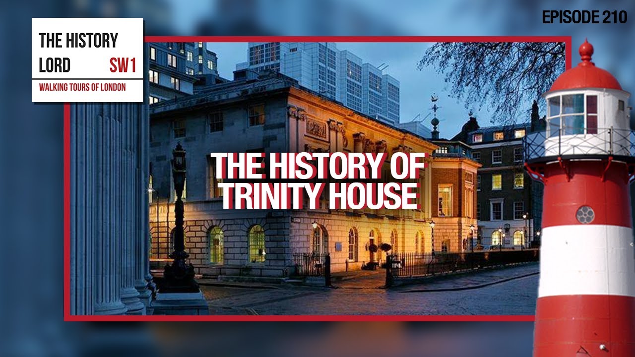 The History Of Trinity House YouTube