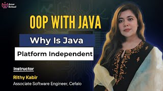 Class 2: Why Is Java Platform Independent | Java Programming Free Course
