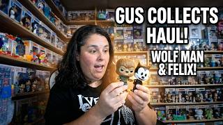 NEW GUS COLLECTS HAUL - WOLF MAN & FELIX!