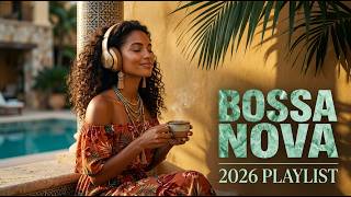 Soft  Bossa Nova Covers of Popular 100 Hits 🌊 Best Relaxing Bossa Nova Playlist 2026 | BOS SA NOVA screenshot 1