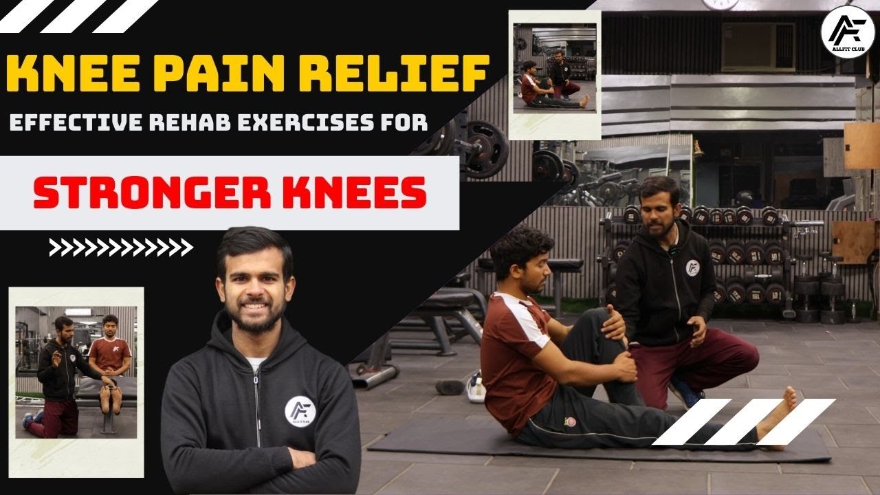 Knee Pain Relief: Effective Rehab Exercises for Stronger Knees | # ...