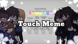 Touch Meme Afton Family Gacha Club