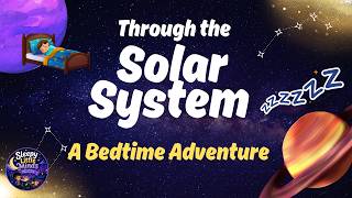Journey Through the Solar System 🚀 | A Gentle Bedtime Story for Kids