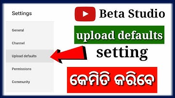 how to upload default settings YouTube beta studio odia || channel basic info & advance setting
