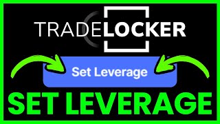 How To SET LEVERAGE On TradeLocker (QUICK & EASY) 2026